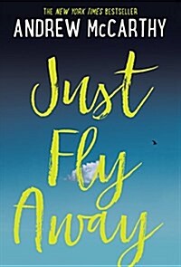 Just Fly Away (Paperback)