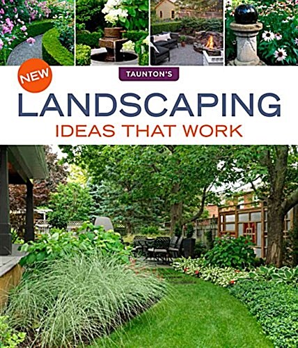 New Landscaping Ideas That Work (Paperback)