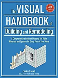 The Visual Handbook of Building and Remodeling (Paperback)