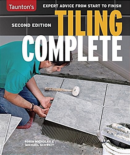 Tiling Complete: 2nd Edition (Paperback)