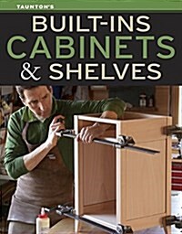 Built-Ins, Cabinets & Shelves (Paperback)