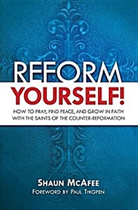 Reform Yourself: How to Pray, (Paperback)