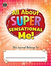 All about Super-Sensational Me! Journal Grades 2-3 (Paperback)