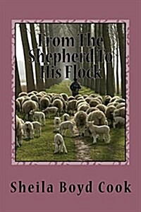 From the Shepherd to His Flock (Paperback)