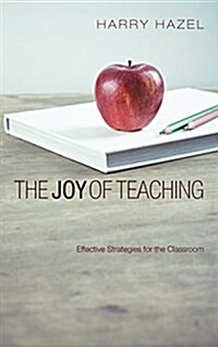 The Joy of Teaching (Hardcover)