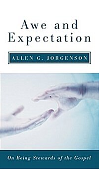 Awe and Expectation (Hardcover)