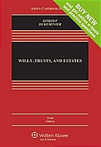 Wills, Trusts, and Estates, Tenth Edition (Loose Leaf, 10)