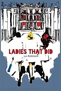 Ladies That Did (Paperback)