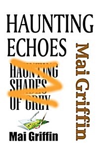 Haunting Echoes (Paperback)