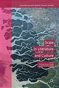 Scale in Literature and Culture (Hardcover, 2017)