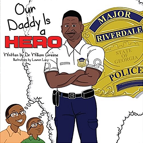 Our Daddy Is a Hero (Paperback)