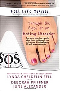 Real Life Diaries: Through the Eyes of an Eating Disorder (Paperback)
