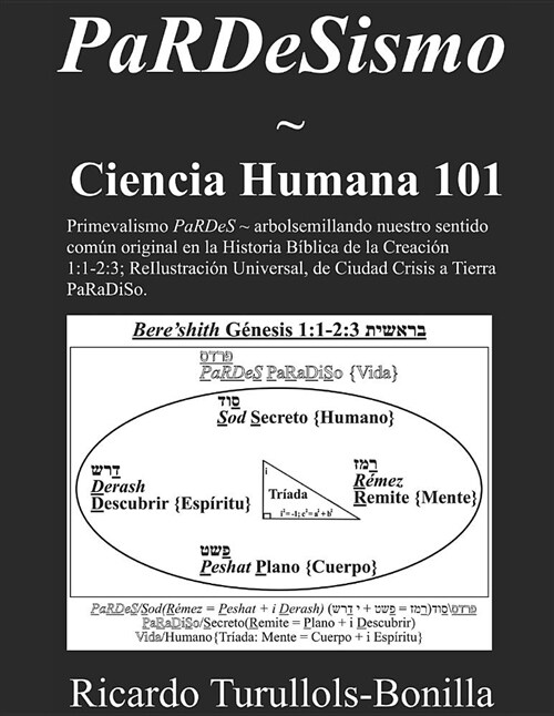 Pardesismo Ciencia Humana 101: Primevalismo Pardes Arbolsemillando Nuestro Sentido Com (Paperback)