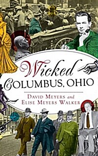 Wicked Columbus, Ohio (Hardcover)