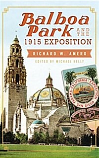 Balboa Park and the 1915 Exposition (Hardcover)