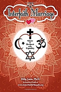 Interfaith Marriage: Share and Respect with Equality (Paperback)