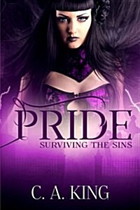 Surviving the Sins: Pride (Paperback)