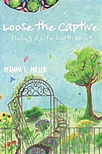 Loose the Captive (Paperback)