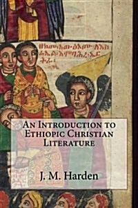 An Introduction to Ethiopic Christian Literature (Paperback)