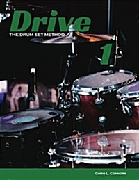 Drive: The Drum Set Method (Paperback)