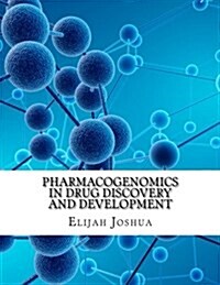 Pharmacogenomics in Drug Discovery and Development (Paperback)