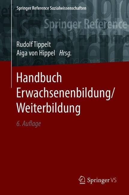 Handbuch Erwachsenenbildung/Weiterbildung (Hardcover, 6, 6. Aufl. 2018)
