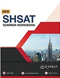 Ivyprep New Shsat Summer Workbook (Paperback)