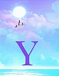 Y: Monogram Initial y Notebook for Women, Teens and Girls - See Your Initials in the Clouds Paradise Purple Sky - 8.5 X 1 (Paperback)