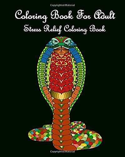 Coloring Book for Adult: Stress Relief Coloring Book: Coloring Book for Adult: Animal Coloring Book (Paperback)