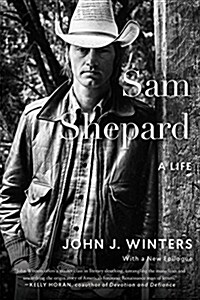 Sam Shepard: A Life (Paperback)