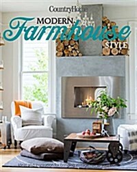 Modern Farmhouse Style: 250+ Ways to Harmonize Rustic Charm with Contemporary Living (Hardcover)