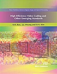 High Efficiency Video Coding and Other Emerging Standards (Hardcover)