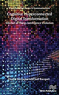 Cognitive Hyperconnected Digital Transformation: Internet of Things Intelligence Evolution (Hardcover)