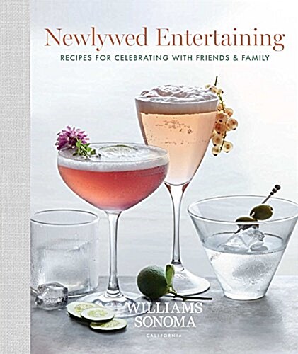Newlywed Entertaining: Recipes for Celebrating with Friends & Family (Hardcover)