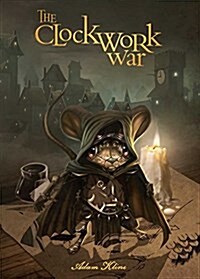 The Clockwork War (Hardcover)