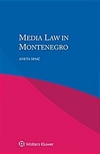 Media Law in Montenegro (Paperback)