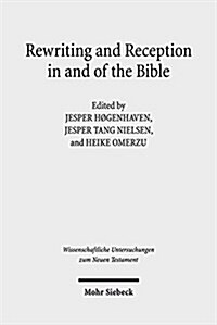 Rewriting and Reception in and of the Bible (Hardcover)