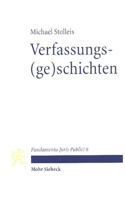Verfassungs(ge)Schichten: Mit Kommentaren Von Christoph Gusy U. Anna-Bettina Kaiser (Paperback)