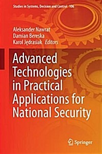 Advanced Technologies in Practical Applications for National Security (Hardcover, 2018)