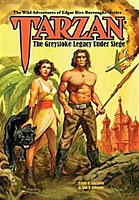 Tarzan: The Greystoke Legacy Under Siege (Hardcover)