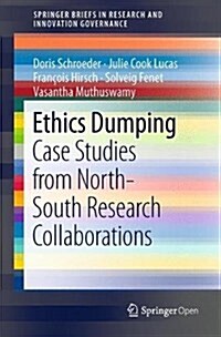 Ethics Dumping: Case Studies from North-South Research Collaborations (Paperback, 2018)