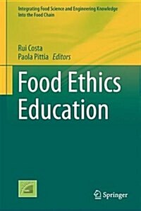 Food Ethics Education (Hardcover, 2018)