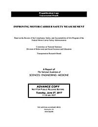 Improving Motor Carrier Safety Measurement (Paperback)