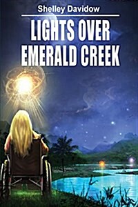 Lights Over Emerald Creek (Paperback)