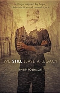 We Still Leave a Legacy (Paperback)