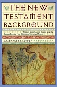 New Testament Background: Selected Documents: Revised and Expanded Edition (Paperback, Revised)