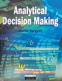 Analytical Decision Making (Paperback)