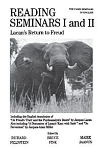 Reading Seminars I and II: Lacans Return to Freud (Paperback)