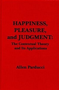 Happiness, Pleasure, and Judgement (Hardcover)