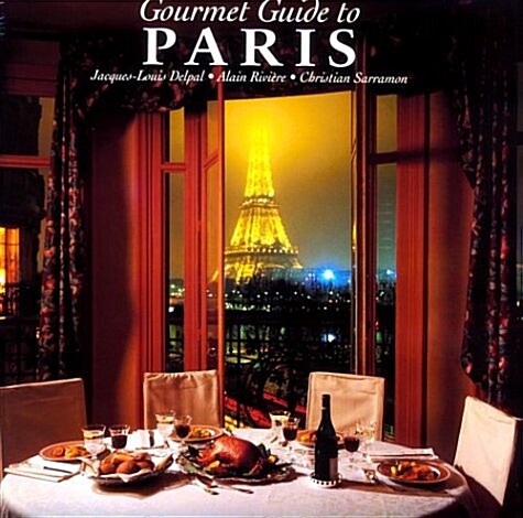 Gourmet Guide to Paris (Hardcover)